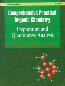 Orient Comprehensive Practical Organic Chemistry: Preparations and Quantitative Analysis